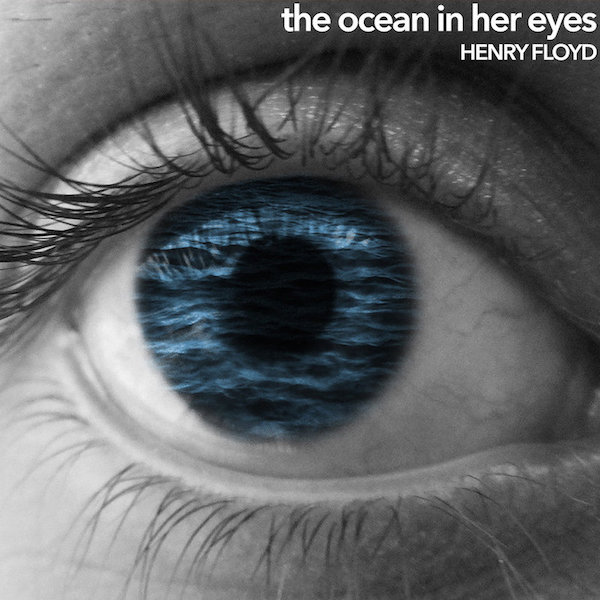 The Ocean in Her Eyes