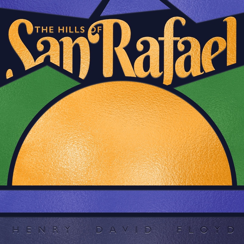 The Hills of San Rafael